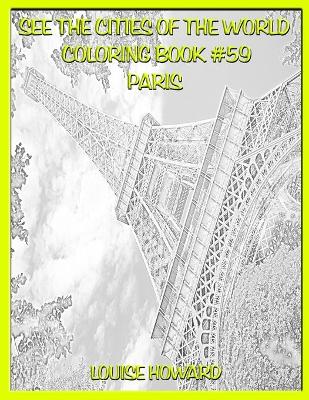 Book cover for See the Cities of the World Coloring Book #59 Paris