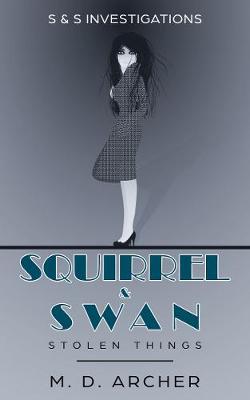 Book cover for Squirrel & Swan Stolen Things