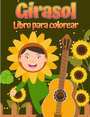 Book cover for Libro para colorear girasol