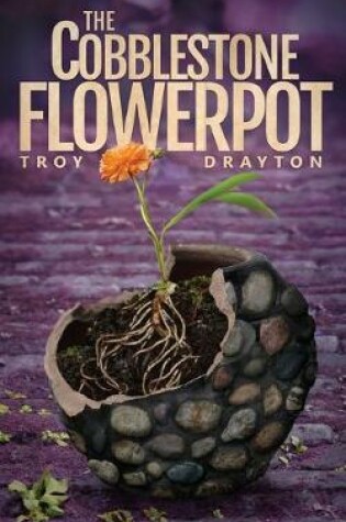 Cover of The Cobblestone Flowerpot