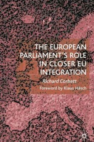 Cover of The European Parliament's Role in Closer EU Integration