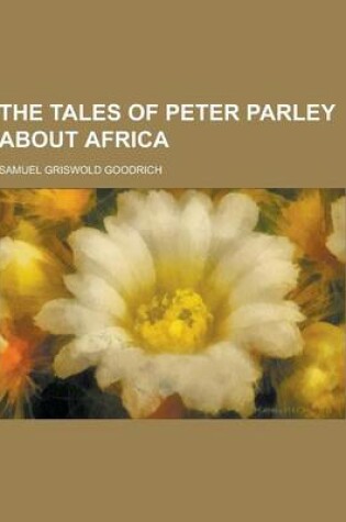 Cover of The Tales of Peter Parley about Africa
