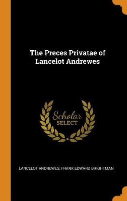 Book cover for The Preces Privatae of Lancelot Andrewes