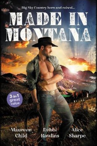 Cover of Made In Montana/The Cowboy's Pride and Joy/Barefoot Blue Jean Night/Montana Refuge