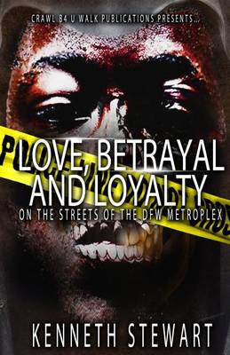 Book cover for Love, Betrayal and Loyalty