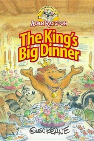 Cover of Adventures of Adam Raccoon: King's Big Dinner