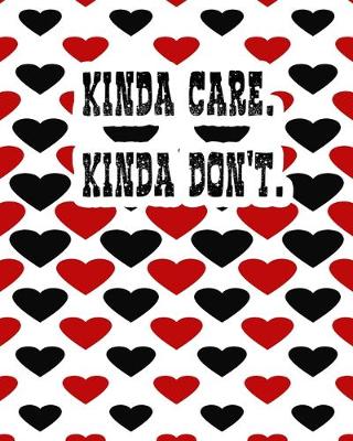 Book cover for Kinda Care Kinda Don't