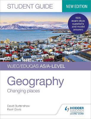 Book cover for WJEC/Eduqas AS/A-level Geography Student Guide 1: Changing places