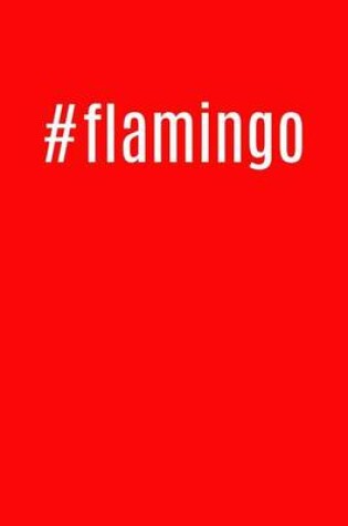 Cover of #flamingo