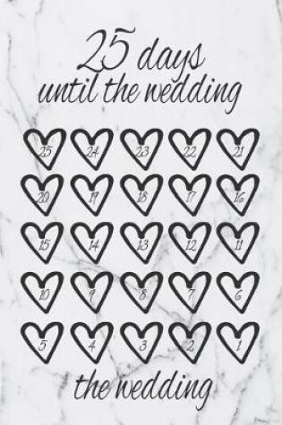 Cover of 25 Days Until The Wedding