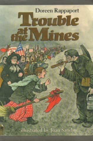 Cover of Trouble at the Mines