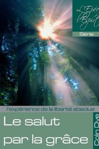 Cover of Le salut par la grace