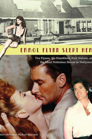 Cover of Errol Flynn Slept Here