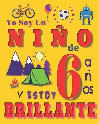 Book cover for Yo soy un niño de 6 años y estoy brillante