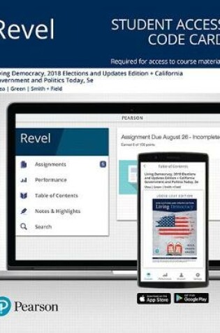 Cover of Revel for Living Democracy, 2018 Elections and Updates Edition + California Government and Politics Today-- Access Card