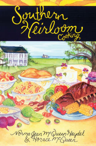 Cover of Southern Heirloom Cooking