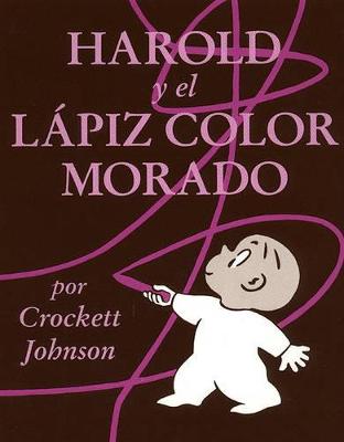 Book cover for Harold y El Lapiz Color Morado (Harold and the Purple Crayon)