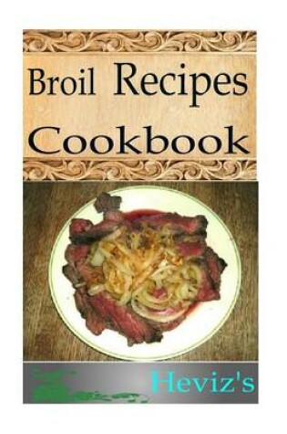 Cover of Broil Recipes