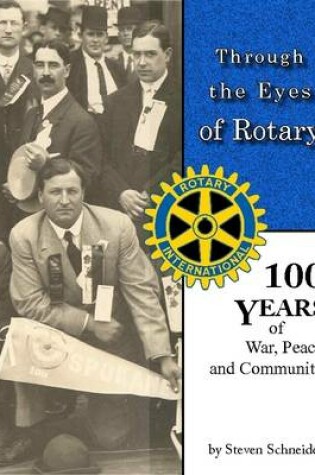 Cover of Through the Eyes of Rotary