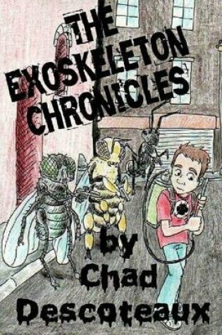 Cover of The Exoskeleton Chronicles