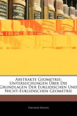 Cover of Abstrakte Geometrie