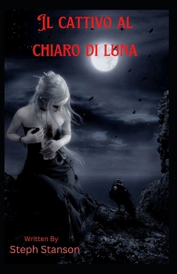 Book cover for Il cattivo al chiaro di luna