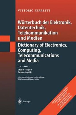 Cover of Dictionary of Electronics, Computing, Telecommunications and Media/Worterbuch Der Elektronik, Datentechnik, Telekommunikation und Medien