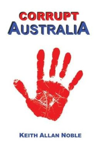 Cover of Corrupt Australia