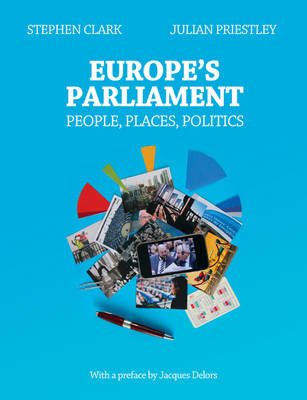 Book cover for Europe's Parliament: People, Places, Politics