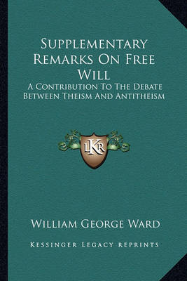 Book cover for Supplementary Remarks on Free Will