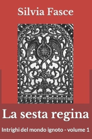 Cover of La sesta regina