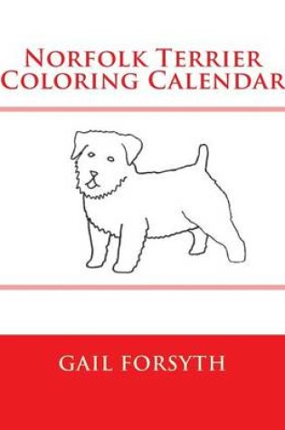 Cover of Norfolk Terrier Coloring Calendar