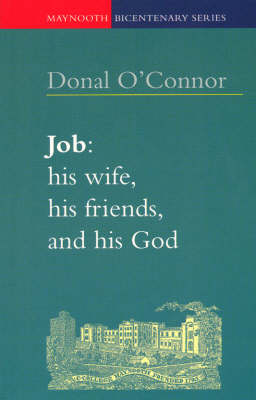 Cover of Job, His Wife, His Friends and His God