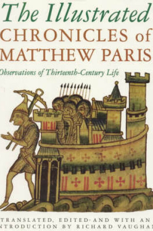 Cover of The Illustrated Chronicles of Matthew Paris
