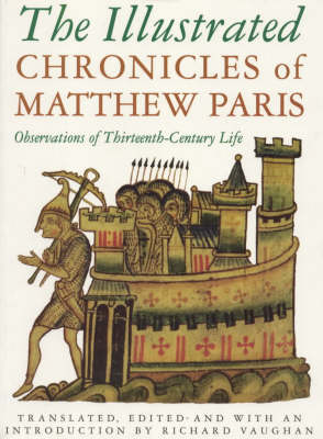 Cover of The Illustrated Chronicles of Matthew Paris