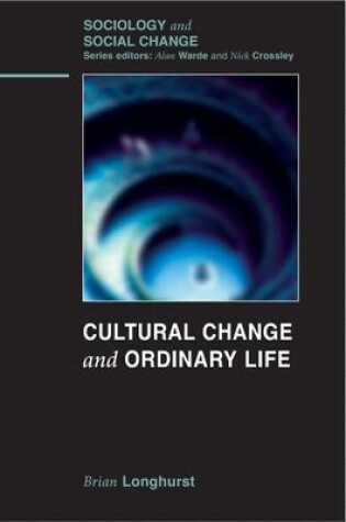 Cover of Cultural Change and Ordinary Life