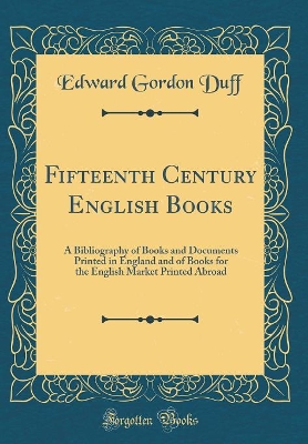 Cover of Fifteenth Century English Books