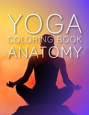 Book cover for yoga coloring book anatomy