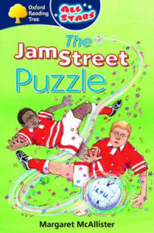 Cover of Oxford Reading Tree: All Stars: Pack 3: the Jam Street Puzzle