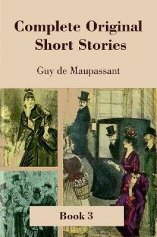Cover of Complete Original Short Stories Book 3 (Illustrated)