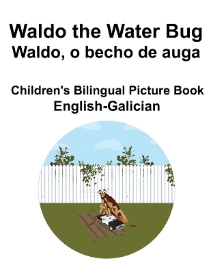 Book cover for English-Galician Waldo the Water Bug / Waldo, o becho de auga Children's Bilingual Picture Book