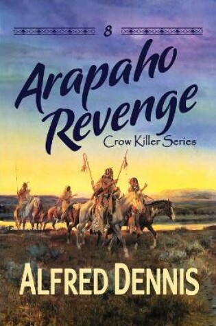 Cover of Arapaho Revenge