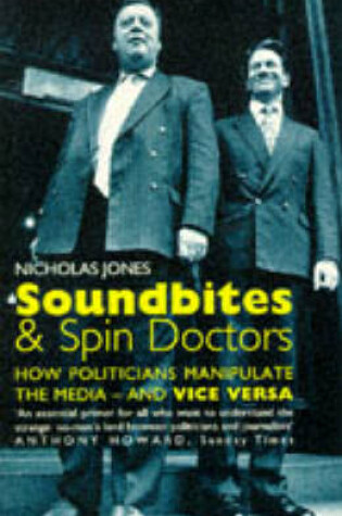 Cover of Soundbites and Spin Doctors