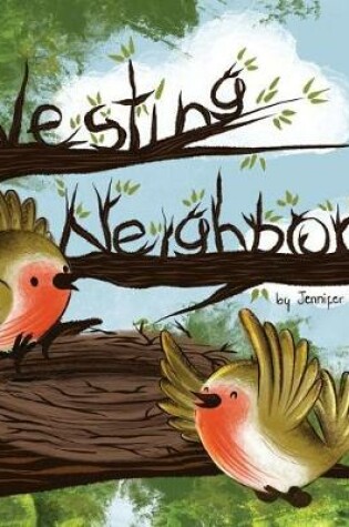 Cover of Nesting Neighbors