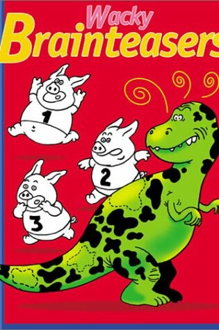 Cover of Wacky Brainteasers