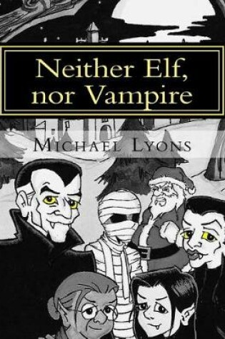 Cover of Neither Elf, nor Vampire