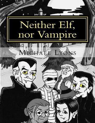 Book cover for Neither Elf, nor Vampire