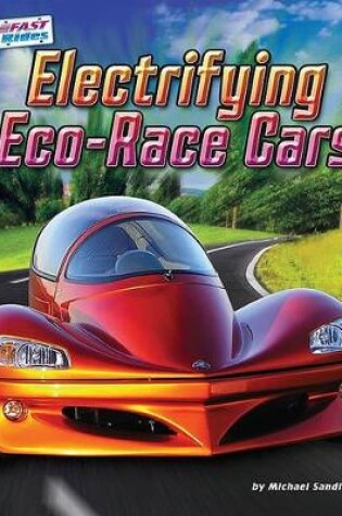 Cover of Electrifying Eco-Race Cars