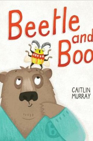 Cover of Beetle and Boo