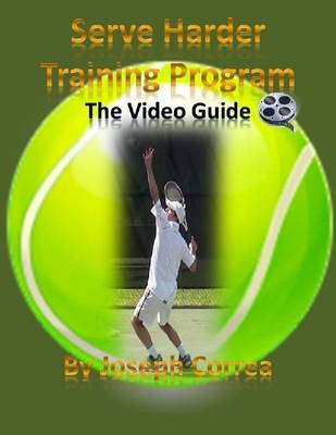 Book cover for Serve Harder Training Program: The Video Guide